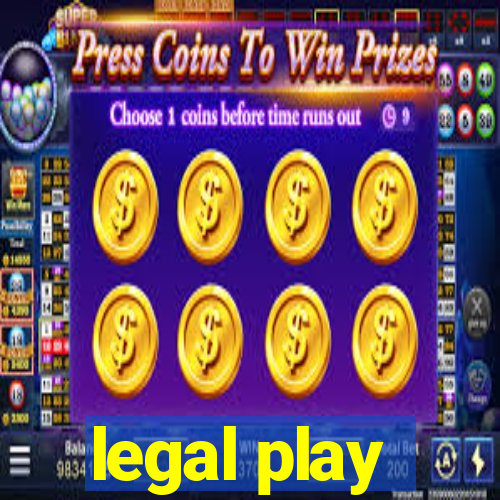 legal play